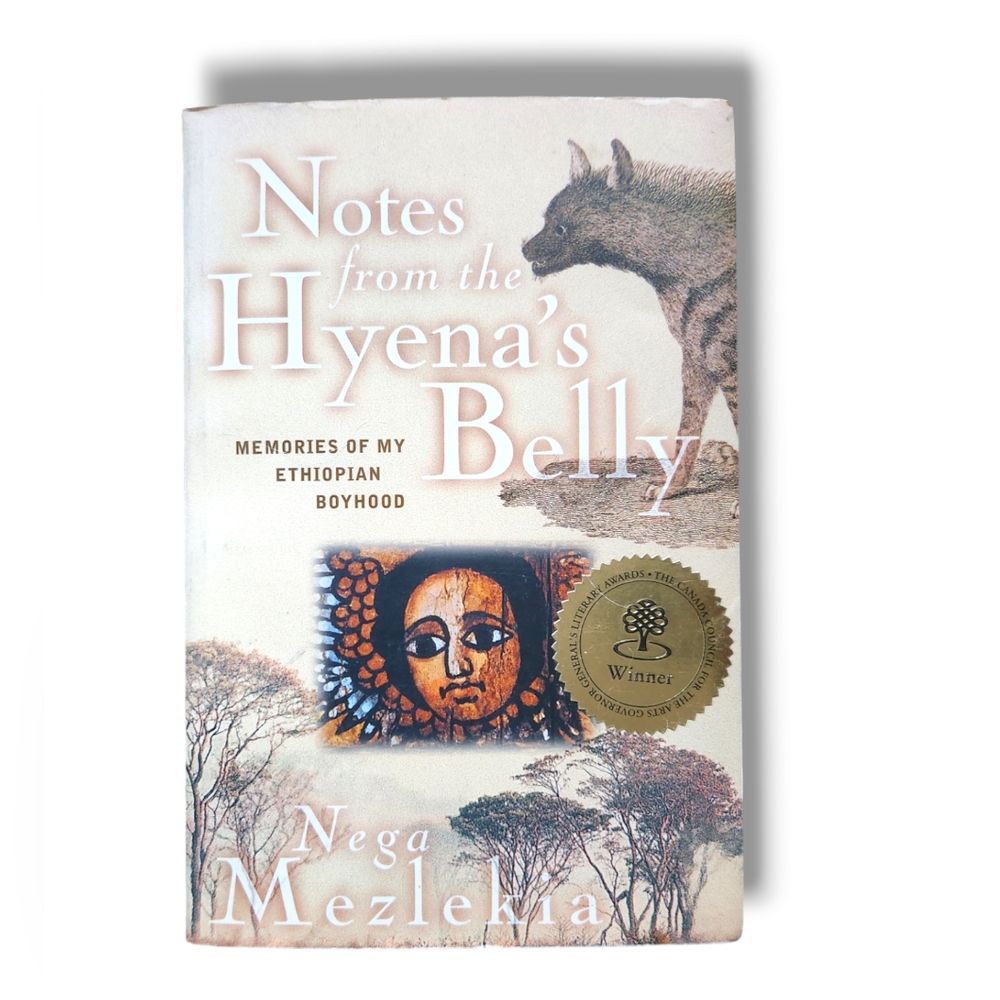 Notes From the Hyena’s Belly by Nega Mezlekia, Governor General’s Award, NEW